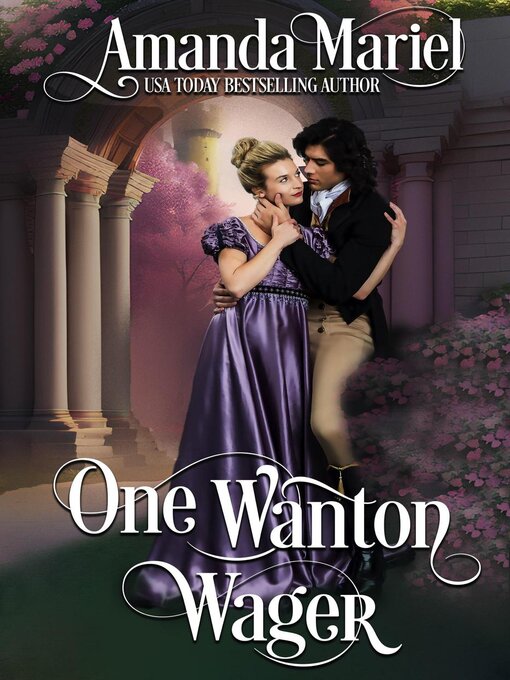 Title details for One Wanton Wager by Amanda Mariel - Available